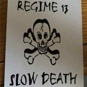 Regime 13 - Slow Death mp3