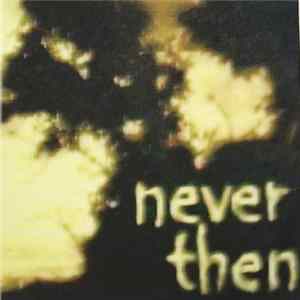Never Then - The Arcadia Ave. EP mp3