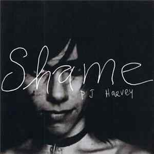P J Harvey - Shame mp3
