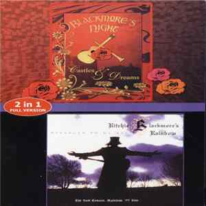 Blackmore's Night + Rainbow - 2 In 1 Full Version: Castles & Dreams / Rainbow'95 mp3