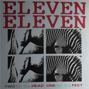 Eleven Eleven - Two For The Head One For The Feet mp3