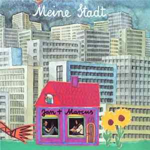 Jan + Marcus - Meine Stadt mp3