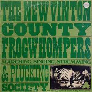 The New Vinton County Frogwhompers Marching, Singing, Strumming & Plucking Society - We Always Wanted To Be A Big Name Band mp3