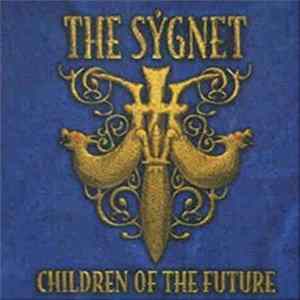 The Sygnet - Children Of The Future mp3