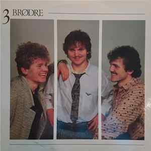 3 Brødre - 3 Brødre mp3