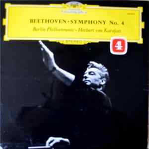 Beethoven - Berliner Philharmoniker · Herbert von Karajan - Symphony No. 4 mp3