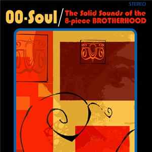 OO Soul - The Solid Sounds Of The 8-Piece Brotherhood mp3
