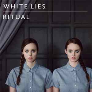 White Lies - Ritual mp3