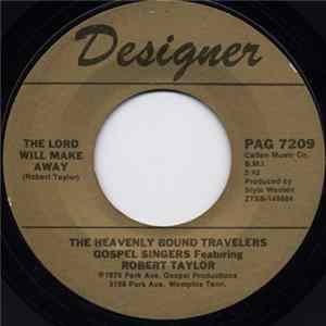 The Heavenly Bound Travelers Gospel Singers - The Lord Will Make Away / Serving The Lord Well Off mp3