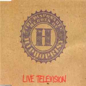 The Disposable Heroes Of Hiphoprisy - Live Television mp3