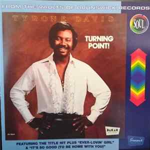 Tyrone Davis - Turning Point! mp3