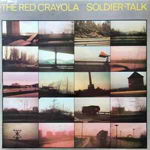 The Red Crayola - Soldier-Talk mp3