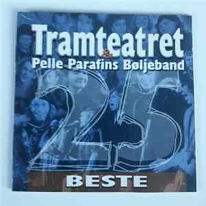 Tramteatret & Pelle Parafins Bøljeband - 25 Beste mp3