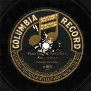 Columbia Orchestra - Plantation Pastimes / Down On The Suwanee River mp3