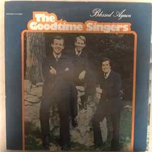 The Goodtime Singers - Blessed Again mp3