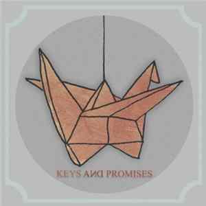 Keys And Promises - Keys And Promises mp3