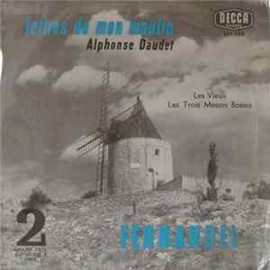 Alphonse Daudet, Fernandel - Lettres De Mon Moulin Volume 2 mp3