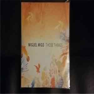 Miguel Migs - Those Things mp3