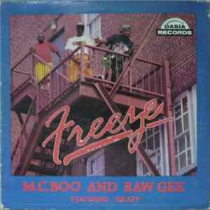 M.C. Boo And Raw Gee - Freeze mp3