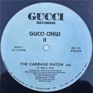 Gucci Crew II - The Cabbage Patch mp3