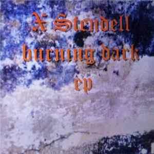 X Stendell - Burning Dark mp3