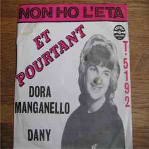Dany / Dora Manganello - Et Pourtant / Non Ho L'Eta mp3