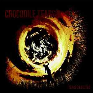 Crocodile Tears - Tears Collected mp3