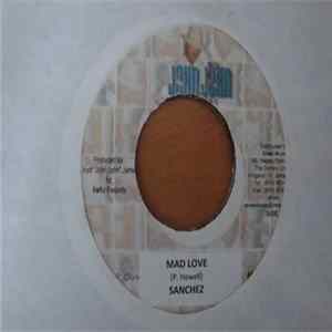 Sanchez - Mad Love mp3