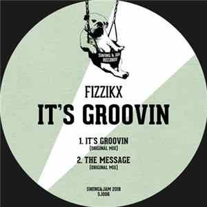 Fizzikx - It's Groovin mp3