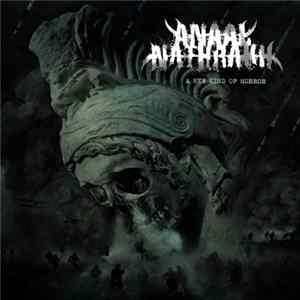 Anaal Nathrakh - A New Kind Of Horror mp3