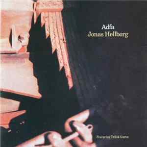 Jonas Hellborg Featuring Trilok Gurtu - Adfa mp3