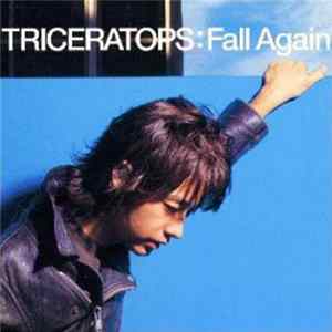 Triceratops - Fall Again mp3