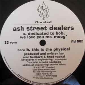 Ash Street Dealers - Dedicated To Bob, We Love You Mr. Moog mp3