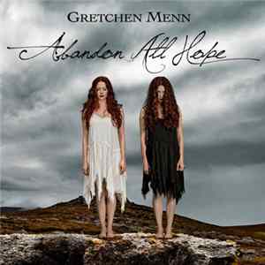 Gretchen Menn - Abandon All Hope mp3