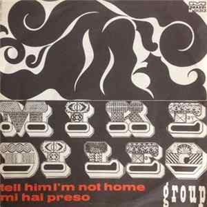 Mike Di Leo Group - Mi Hai Preso / Tell Him I’m Not Home mp3