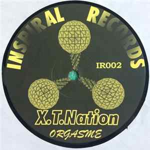 X.T.Nation - Orgasme mp3