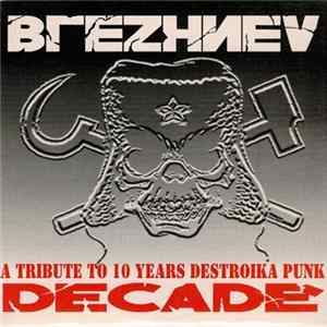 Various - Decade: A Tribute To 10 Years Destroika Punk mp3