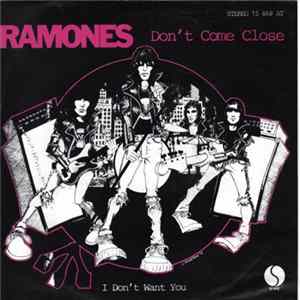 Ramones - Don't Come Close mp3