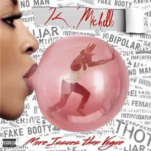 K. Michelle - More Issues Than Vogue mp3