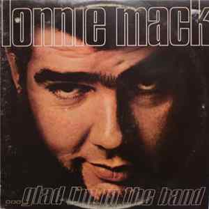 Lonnie Mack - Glad I'm In The Band mp3
