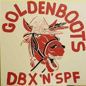Golden Boots - DBX 'N' SPF mp3
