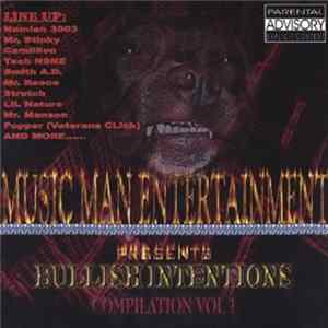 Various - Music Man Entertainment Presents - Bullish Intentions Compilation Vol 1 mp3