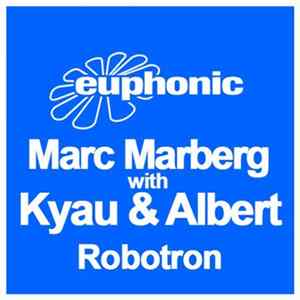 Marc Marberg With Kyau & Albert - Robotron mp3