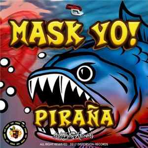 Mask Yo! - Piraña mp3
