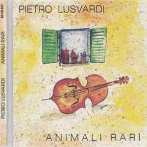 Pietro Lusvardi - Animali Rari mp3