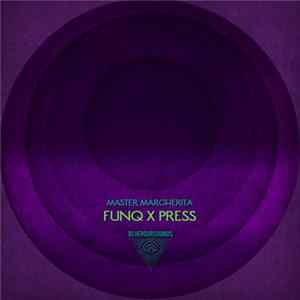 Master Margherita - Funq Xpress mp3