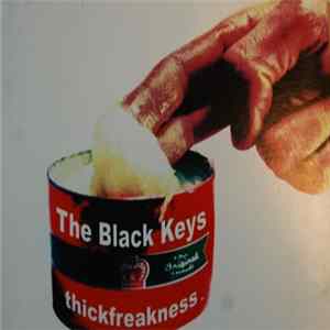 The Black Keys - Thickfreakness mp3