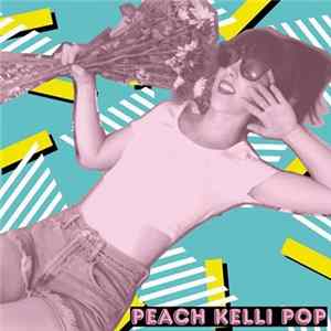 Peach Kelli Pop - Euro Tour 2014 mp3