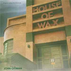 John Ottman - House Of Wax (Original Motion Picture Score) mp3
