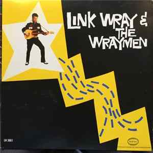 Link Wray And The Wraymen - Link Wray & The Wraymen mp3